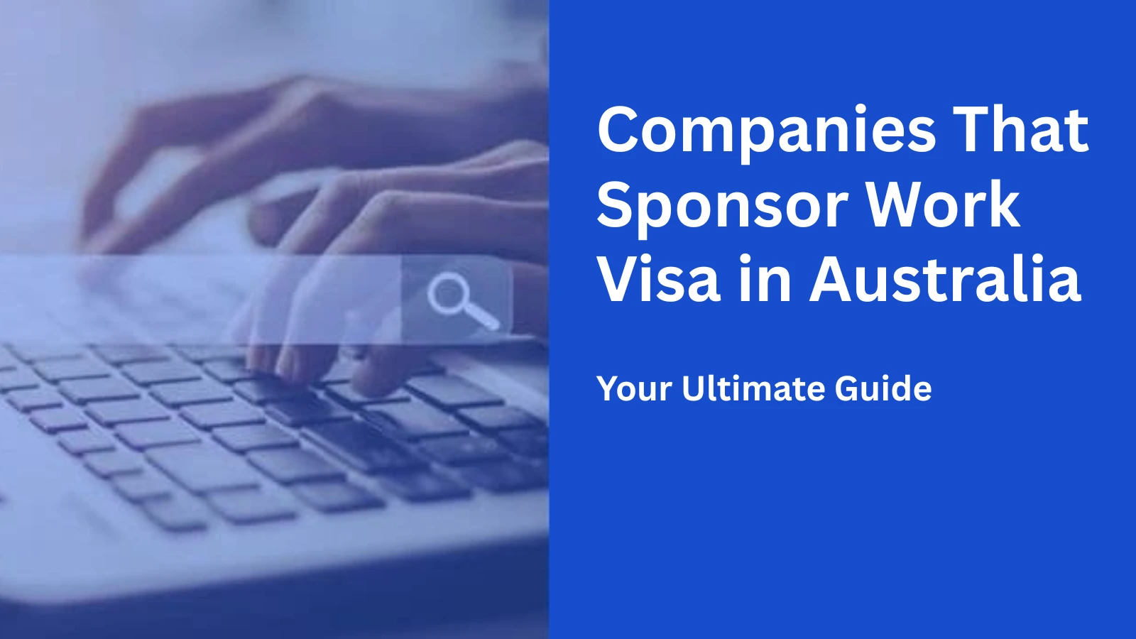Companies that Sponsor Work Visa in Australia