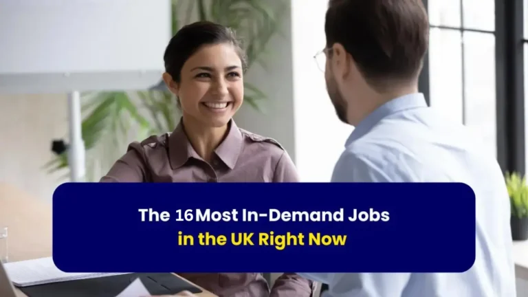 16 Most In-Demand Jobs for Skilled Workers in the UK
