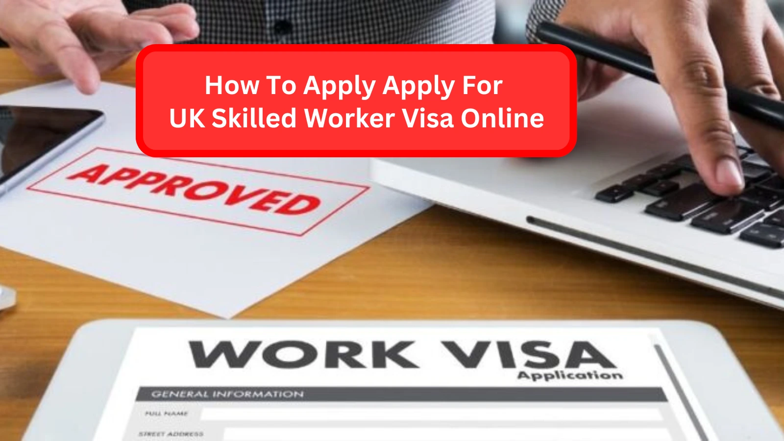 UK Skilled Worker Visa