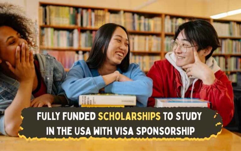 Fully Funded Scholarships to Study in the USA with Visa Sponsorship